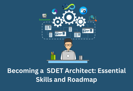 Becoming-a- SDET-Architect-Essential-Skills-and Roadmap-devlabs-alliance